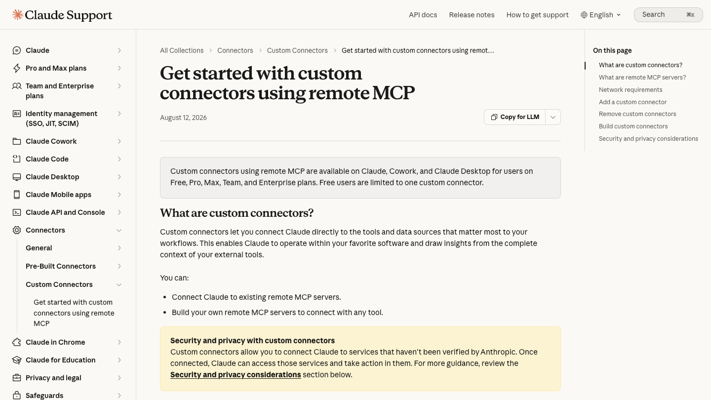 Anthropic help center article on custom connectors using remote MCP, noting availability on Free, Pro, Max, Team and Enterprise plans and that Free users are limited to one custom connector
