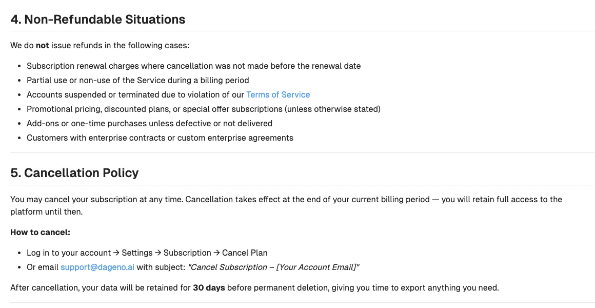 Dageno refund policy listing non-refundable cases including renewals not cancelled in time, partial use and promotional or discounted plans, and a cancellation policy with access until the end of the billing period and data kept for 30 days